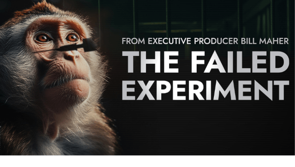 monkey with needle shadow over his face next to text "From Executive Producer Bill Maher. The Failed Experiment"