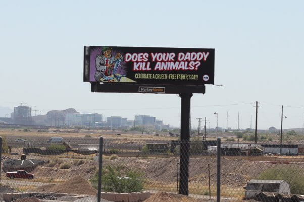 PETA's Father's Day ad on a billboard in Mesa, Arizona, urging families not to go fishing or hunting