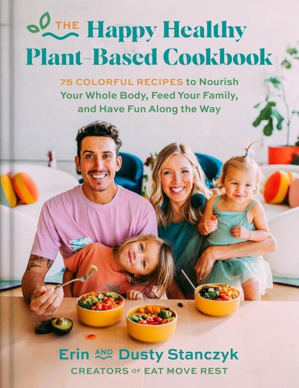 the happy healthy plant based cookbook cover